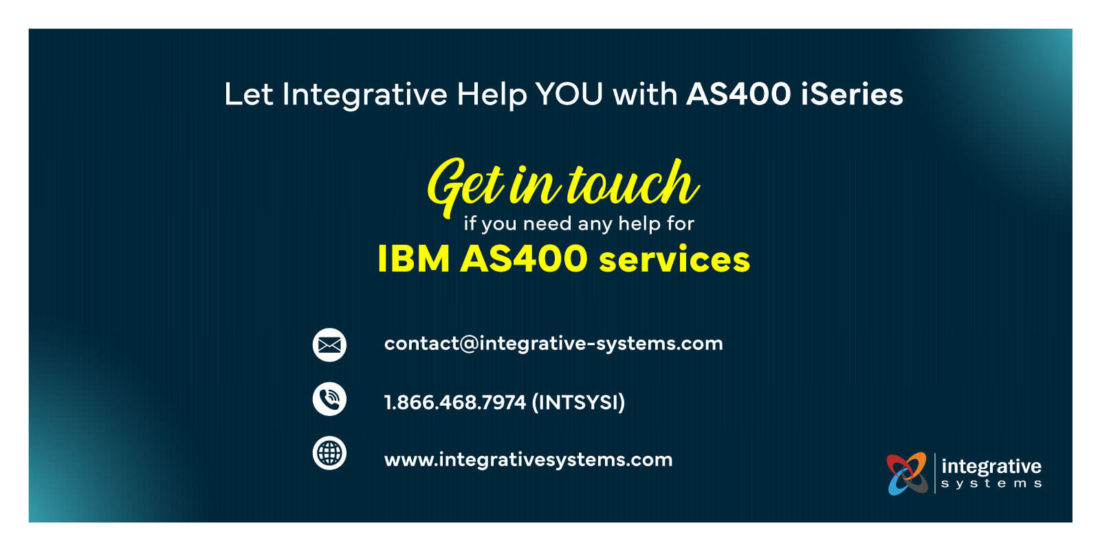 Inside View into All Things AS400 iSeries | IntegrativeSystems